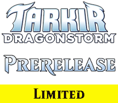 Apr 05 - #5 - 1:30 PM - Tarkir Dragonstorm Prerelease Event